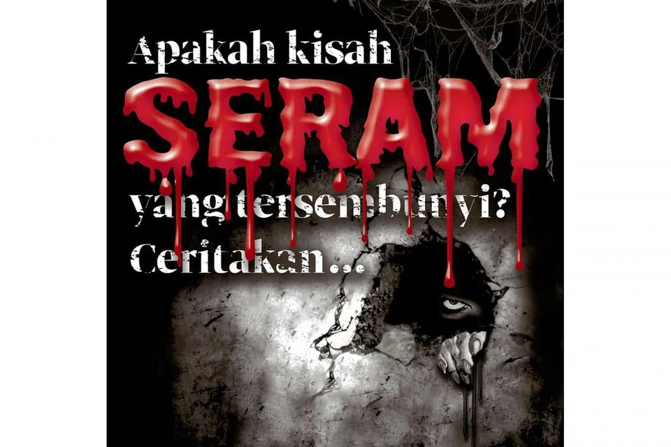 TEMA CERPEN: Diharapkan tema kali ini - 'Seram' - dapat diterjemahkan dalam pelbagai pendekatan dan secara kreatif. - Foto BH