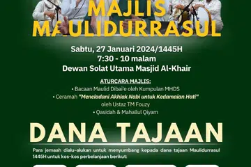 ACARA UTAMA: Majlis akan menampilkan Ustaz Tengku Mohamad Fouzy Tengku Mahid Jumat yang akan menyampaikan ceramah bertajuk Meneladani Akhlak Nabi untuk Kedamaian Hati.