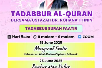 Tadabbur bersama Ustazah Dr Rohana Ithnin.