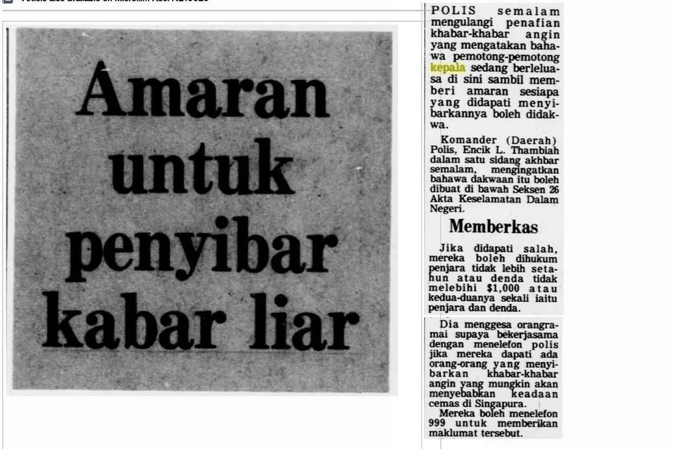 1980 - KISAH POTONG KEPALA BERTERUSAN: Akhbar BH melaporkan sekali lagi tentang berita palsu kepala kanak-kanak dipenggal. Berita ini disebut sebagai boleh menyebabkan keadaan cemas di Singapura. - Foto SPH