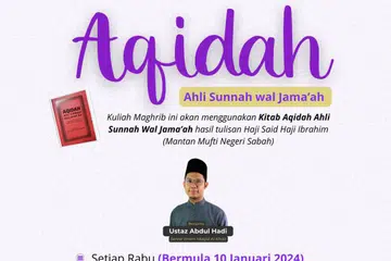 Imam Kanan Masjid Al-Khair, Ustaz Abdul Hadi Jamil, akan menghuraikan kepercayaan ahli sunah wal-jamaah serta keistimewaannya dalam kuliah maghrib di Masjid Al-Khair.