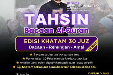 Program ‘Tahsin Al-Quran (Edisi Khatam 30 Juz)’ oleh Ustaz Muhammad Syafi Abdul Latif di Masjid Al-Khair.