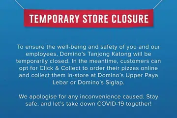 PENUTUPAN SEMENTARA: Kedai Domino's Pizza di Tanjong Katong ditutup sementara sebagaimana yang dijelaskan notis di Facebook ini menyusuli kes jangkitan Covid-19 melibatkan pekerjanya. - Foto FACEBOOK DOMINO'S PIZZA