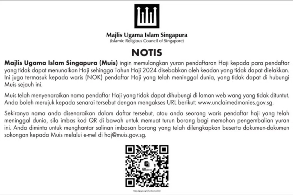 Notis yang dikeluarkan Majlis Ugama Islam Singapura (Muis) pada 13 Disember 2024 untuk kembalikan yuran pendaftaran haji bagi pendaftar yang tidak dapat menunaikan ibadah haji hingga tahun 2024.
