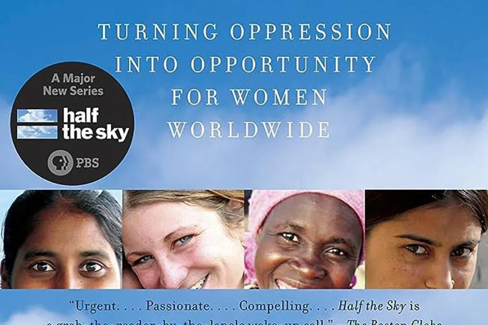 MEMBUKA MATA: Buku Half the Sky: Turning Oppression into Opportunity for Women Worldwide oleh Nicholas D. Kristof dan Sheryl WuDunn menyentuh keprihatinan wanita dari serata tempat.