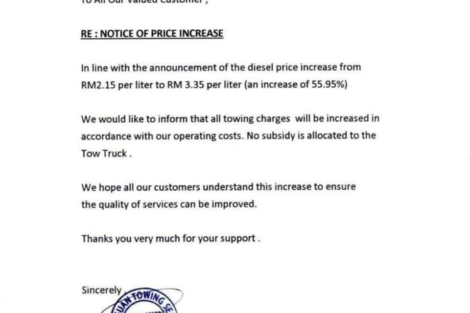 Notis kenaikan harga oleh sebuah syarikat perkhidmatan tunda kenderaan yang tular di media sosial. Syarikat tunda kenderaan tidak tersenarai sebagai sektor yang layak menerima diesel bersubsidi oleh kerajaan menyebabkan mereka terpaksa menaikkan harga perkhidmatan bagi menampung kos peningkatan harga diesel.