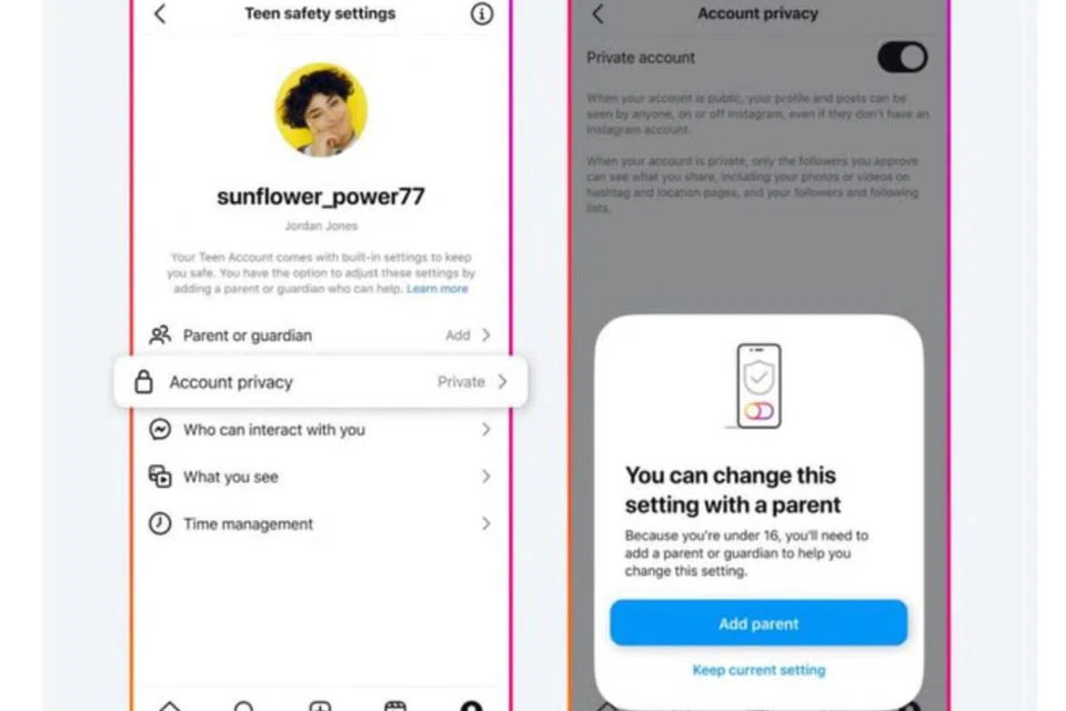 Pengguna bawah 16 tahun perlu mendapat kelulusan ibu bapa untuk mengubah tetapan privasi akaun, supaya keselamatan mereka dalam talian lebih terjaga.