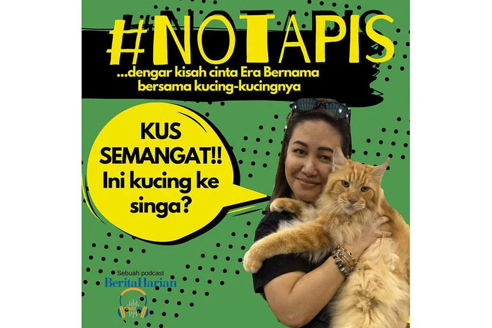 Untuk mendengar perkongsian menarik tentang kucing peliharaan Cik Erawaty Bernama, anda boleh memuat turun episod terkini #NoTapis berjudul ''Kus Semangat! Ini kucing ke singa?'' di Spotify sekarang!