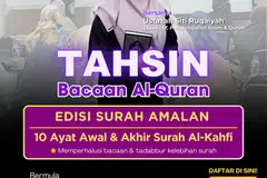 Sertai siri tahsin ini untuk memperhalusi bacaan 10 ayat awal dan akhir surah Al-Kahfi, ayat-ayat amalan yang sering dibaca dalam kehidupan seharian, sambil memahami makna dan ‘tadabbur’ iaitu meneliti dan menghayati kelebihannya.