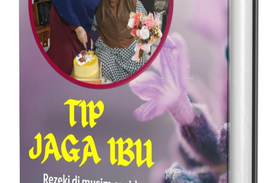 JURNAL KEHIDUPAN: Buku ‘Tip Jaga Ibu’ berkongsi panduan dan petua dalam menjaga ibu bapa lanjut usia, kata penulis.