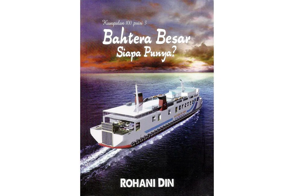 PUISI POLOS: Dengan pilihan kata yang biasa saja tetapi dibentuk menjadi perenggan bak sajak, lahirlah 'Bahtera Besar Siapa Punya?', yang seperti dua antologi terdahulu Rohani Din, merakamkan pengamatan jujur dan terus-terang beliau. - Foto ROHANI DIN