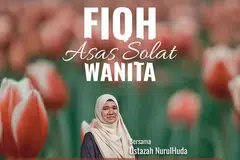 Program fiqah ini merupakan pembelajaran tersusun dan mesra peserta untuk membantu kaum wanita memahami asas solat secara jelas, tepat dan sahih.