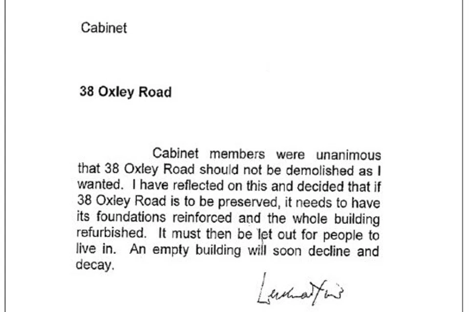 Encik Lee Kuan Yew mengakui dalam satu surat bertarikh 27 Disember 2011 yang ditulis kepada Kabinet, bahawa semua ahli Kabinet secara sebulat suara merasakan bahawa 38 Oxley Road tidak patut dirobohkan.