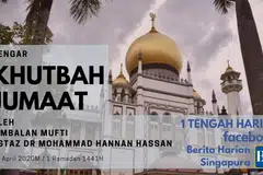 Ikuti khutbah Jumaat oleh Timbalan Mufti Ustaz Dr Mohammad Hannan Hassan