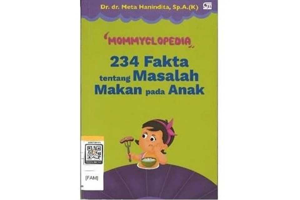 Mommyclopedia: 234 fakta tentang masalah makan pada anak
Nombor Panggilan: 649.3 HAN -[FAM]

Salah satu masalah yang sering dikeluhkan ibu bapa berkaitan pengasuhan anak adalah masalah makan. Buku ini membahas secara menyeluruh mengenai apakah yang dimaksudkan dengan makan, proses yang terjadi saat anak sedang makan, punca masalah makan, serta panduan mengatasi anak yang susah makan.