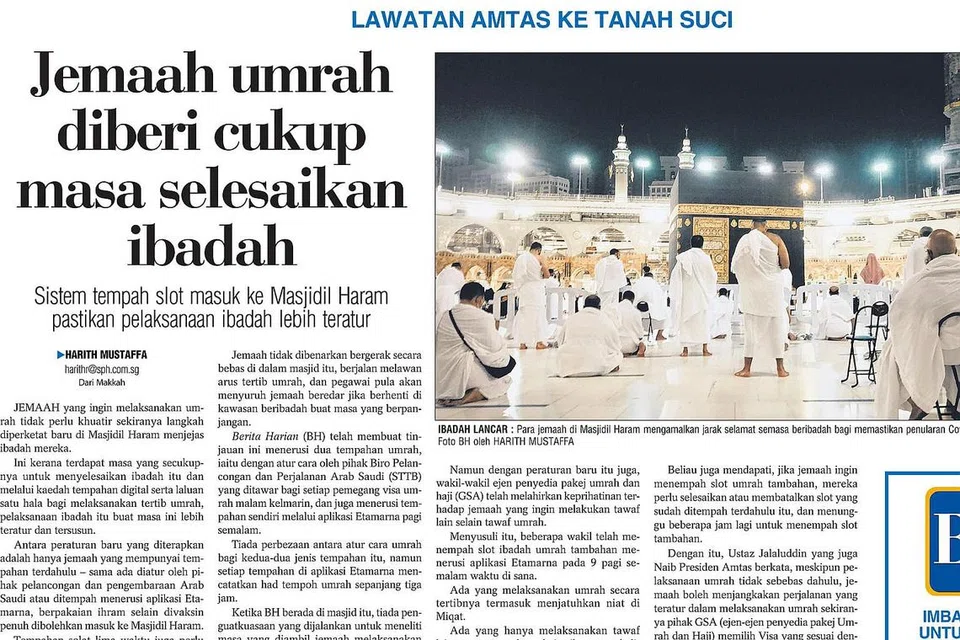 BERITA DARI TANAH SUCI: Antara laporan Encik Harith yang mengunjungi Makkah dan Madinah tahun lalu untuk membuat liputan berkaitan keadaan di Tanah Suci susulan pengumuman Arab Saudi bahawa ia akan mula menerima pelawat asing yang divaksin penuh tahun lalu.