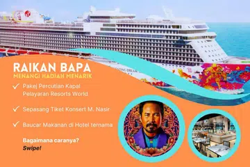 SAMBUTAN HARI BAPA: Pembaca Berita Harian berpeluang menangi hadiah menarik seperti pakej persiaran Resort World Cruises dalam peraduan Hari Bapa BH.