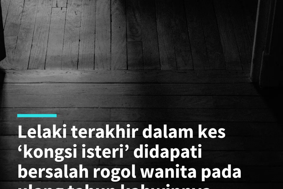 DISABIT KESALAHAN: Lelaki terakhir daripada tujuh lelaki dalam kes suami berfantasi kongsi isteri yang diberi ubat tidur dan kemudian dirogol, telah disabitkan kesalahan.