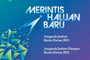MERINTIS HALUAN BARU: Pencalonan bagi Anugerah Jauhari 2023 kini dibuka