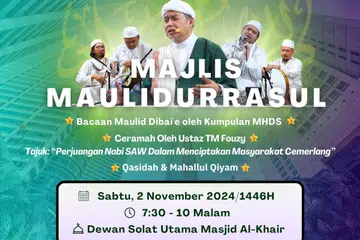 Majlis maulid akan diadakan pada 2 November di dewan solat utama Masjid Al-Khair dari 7.30 malam hingga 10 malam.