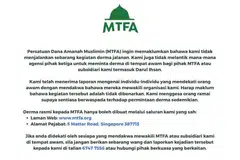 Dalam satu kenyataan pada 14 April, Persatuan Dana Amanah Muslimin (MTFA) menasihati orang ramai tentang kegiatan kutipan derma tidak sah yang dijalankan di bawah nama mereka.
