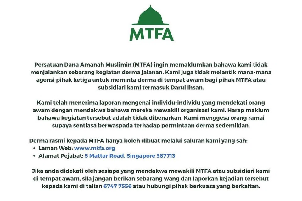 Dalam satu kenyataan pada 14 April, Persatuan Dana Amanah Muslimin (MTFA) menasihati orang ramai tentang kegiatan kutipan derma tidak sah yang dijalankan di bawah nama mereka.