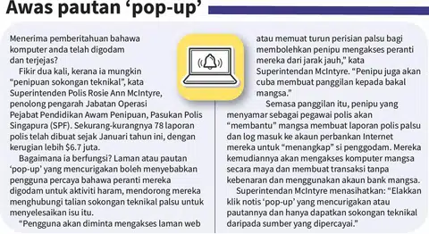 Orang ramai dinasihatkan agar terus berwaspada dan semak dahulu sebelum anda mengklik pautan ‘pop-up’. 