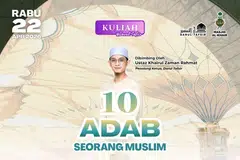 10 adab seorang Muslim, Masjid Al-Khair, Ustaz Khairul Zaman Rahmat