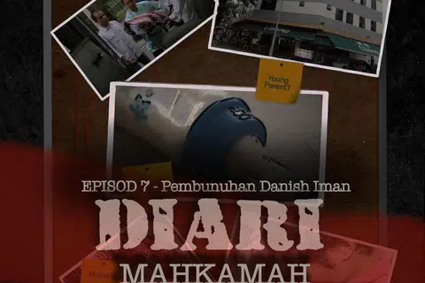 DIDERA: Kisah Danish Iman diketengahkan dalam episod terkini podcast ‘Diari Mahkamah’. 