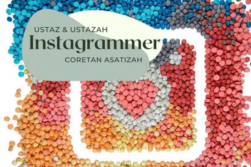 Ustaz & Ustazah Instagrammer Coretan Asatizah