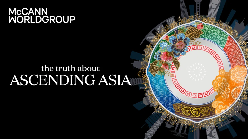 The Truth About Ascending Asia - insights from the world's most diverse and dynamic region.