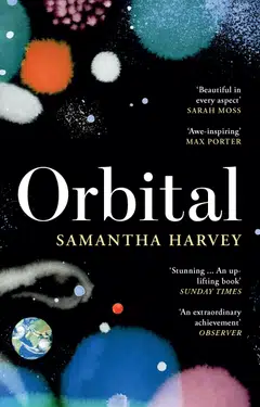 Orbital by Samantha Harvey tracks the musings of a multinational group of astronauts as they make 16 orbits around Earth over 24 hours. 