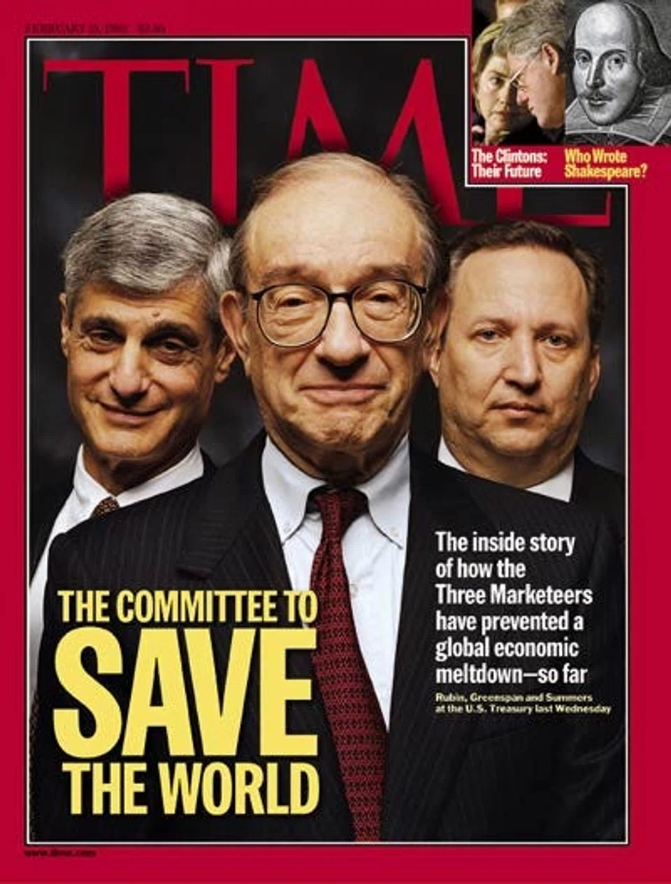 The Feb 15, 1999 cover of Time magazine, feting the "Three Marketeers" for preventing a global economic meltdown.