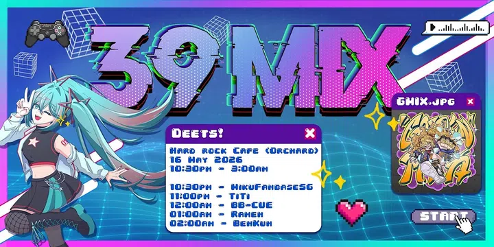 Best parties Singapore May 2026 - 39 Mix vocalid party Hatsune Miku