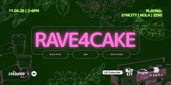 Best Parties in Singapore April 2026 - RAVE4CAKE cake rave