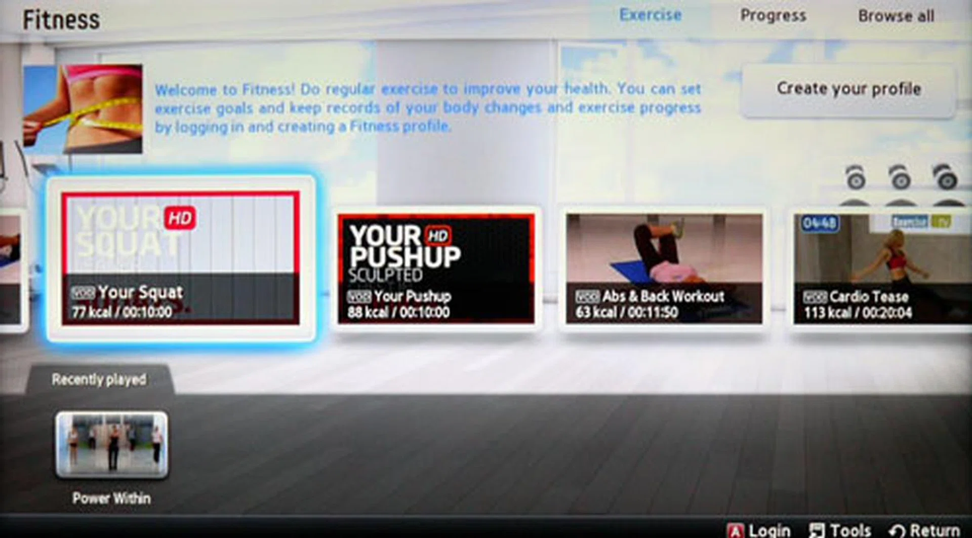 The Fitness segment comes with a suite of self-help videos and apps to help whip your sloppy bod back in shape.