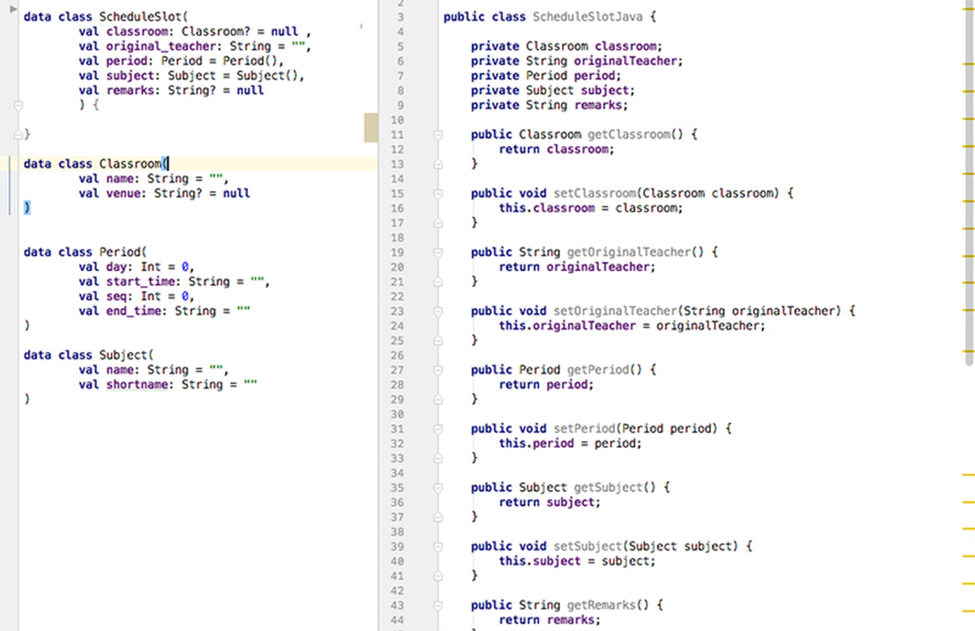 Left: Kotlin. Right: Java. Even a layman would agree that Java is too verbose and laborious.