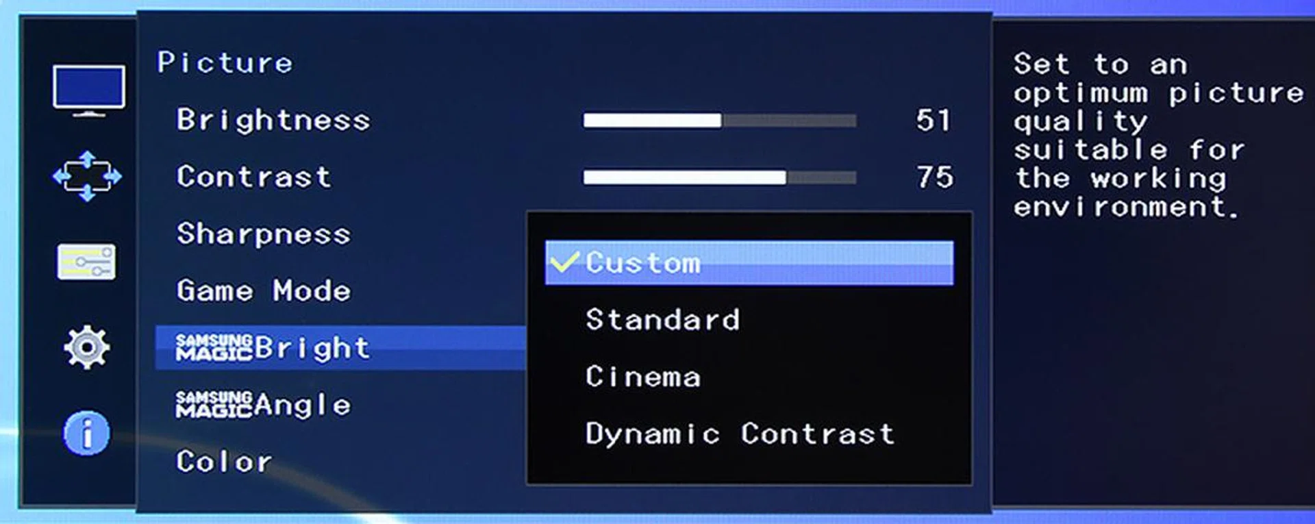 Think of options in MagicBright as presets for different types of content.