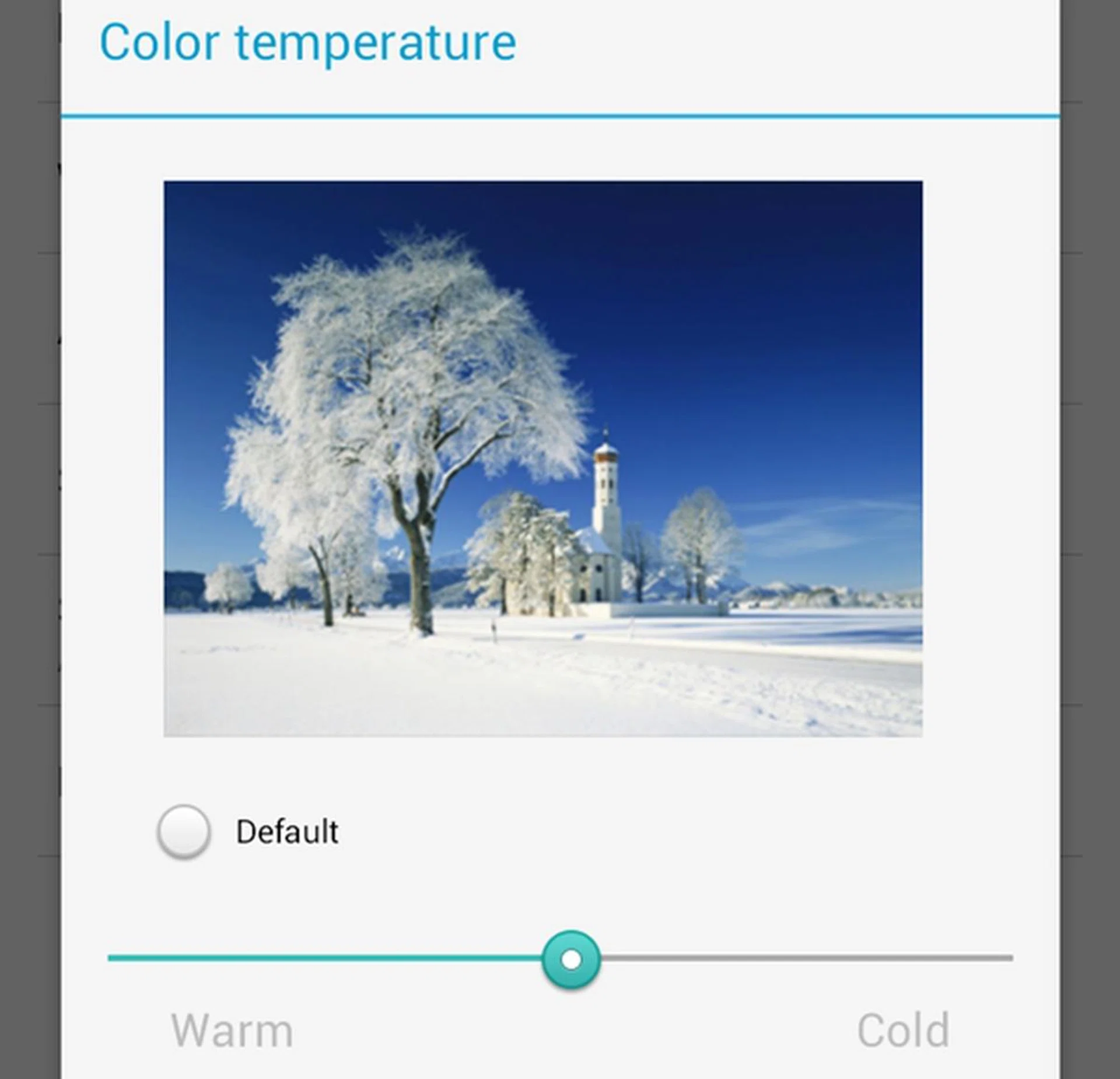You can tweak the display to look warmer or cooler.