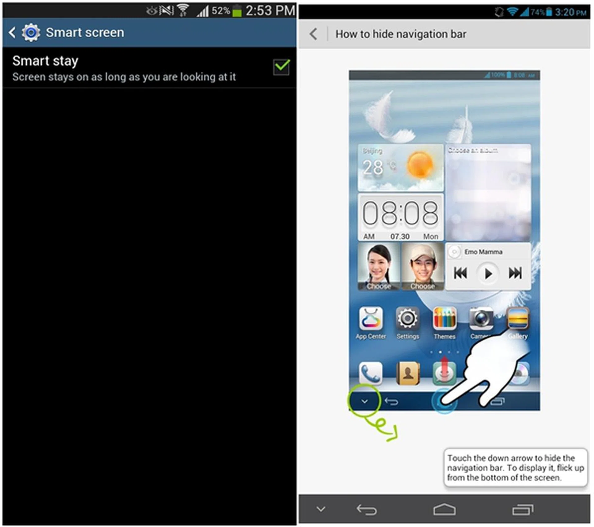 Samsung's Smart Stay feature and Huawei's option to hide the navigation bar are handy features that we think will benefit consumers.