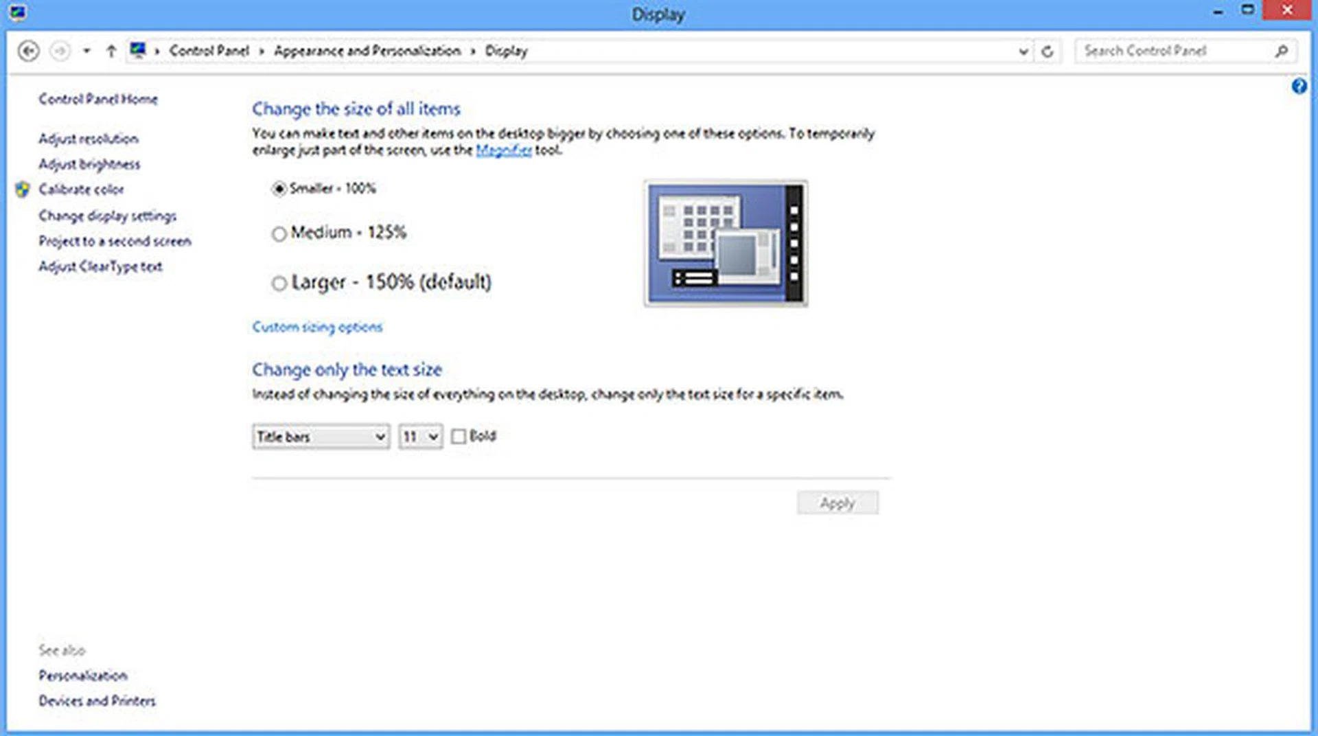 Here's how to get to the desktop scale settings: Right-click on the desktop > Screen resolution > Make text and other items larger or smaller.