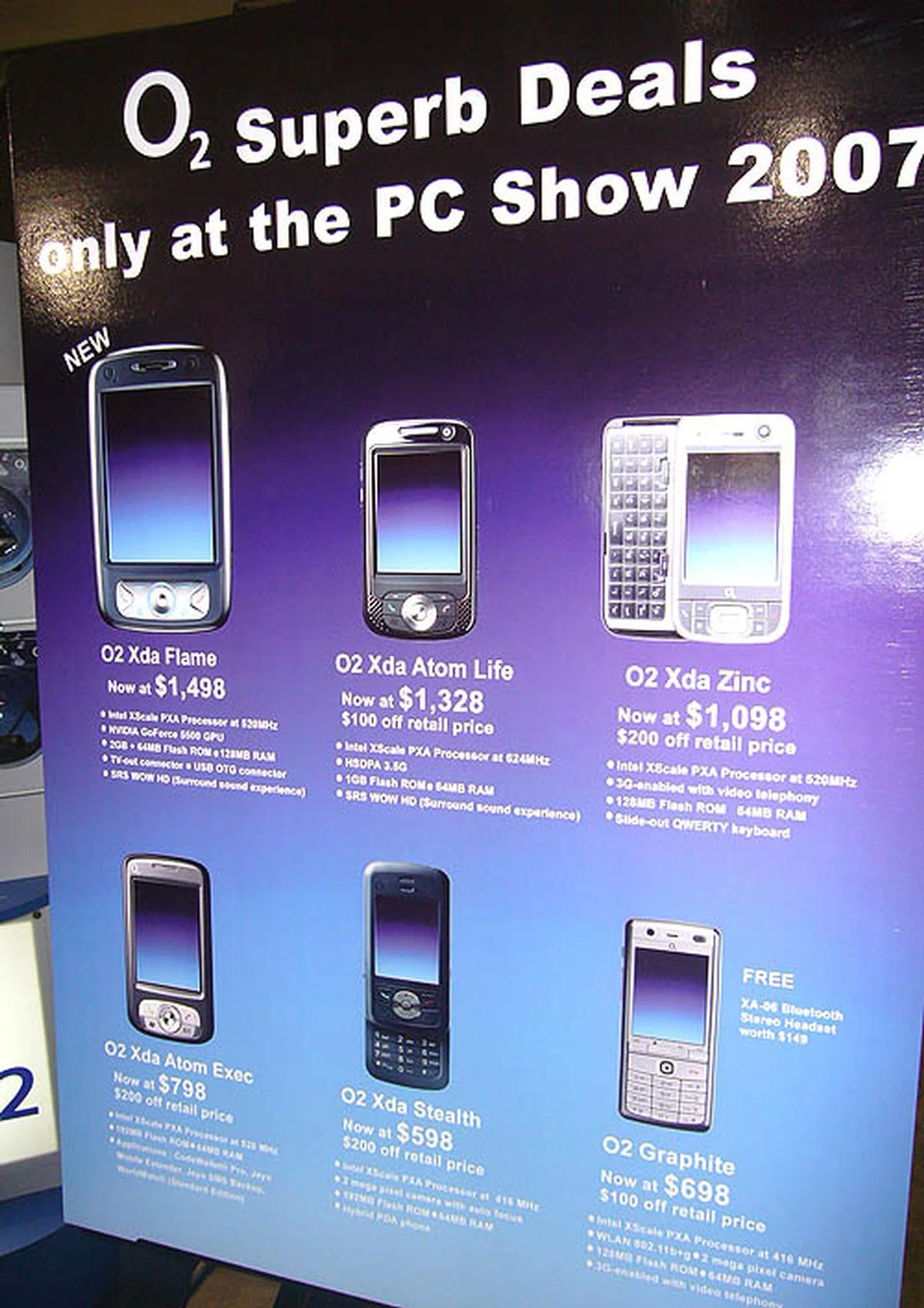  O2's offers at the PC Show include all its major models with between $100 - 200 off its retail price.  