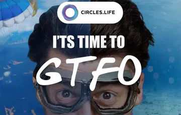 We're assuming Circles.Life's GTFO means "Get To Fly Out".