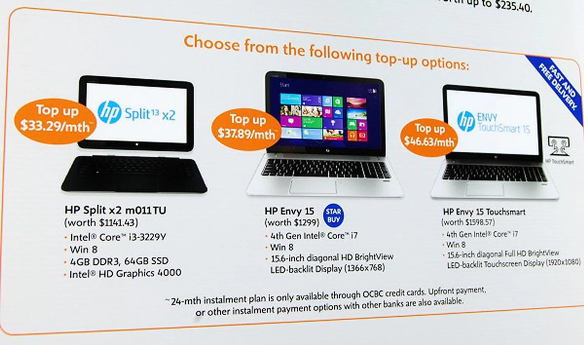 Here's a close-up of the top-up options. Indeed from our calculations, the HP Envy 15 is a star buy. But for a little bit more, you can get the Envy 15 Touchsmart which comes with a Full HD touchscreen.