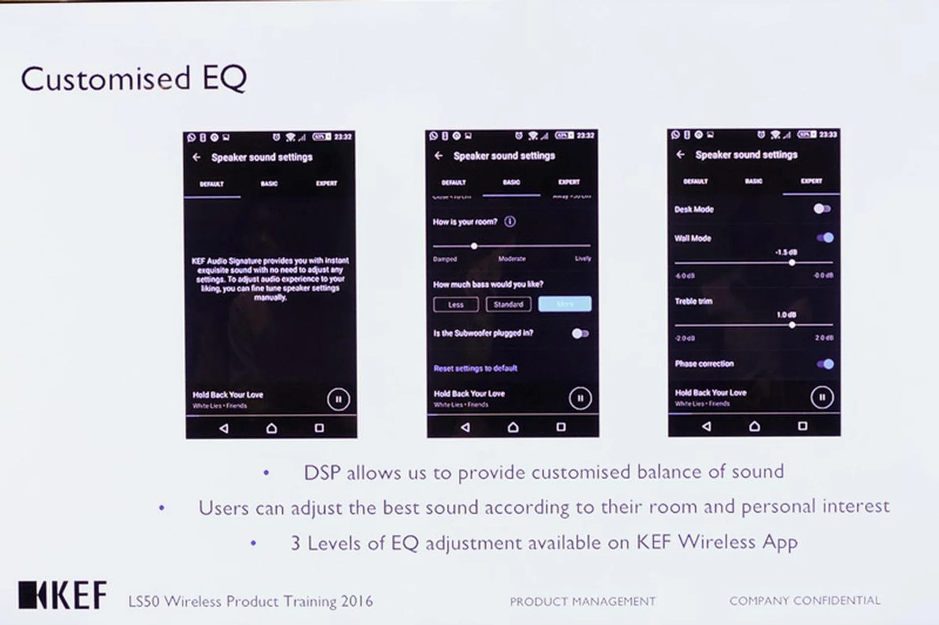 Adjusting the speakers' sound can also be easily done via an app.