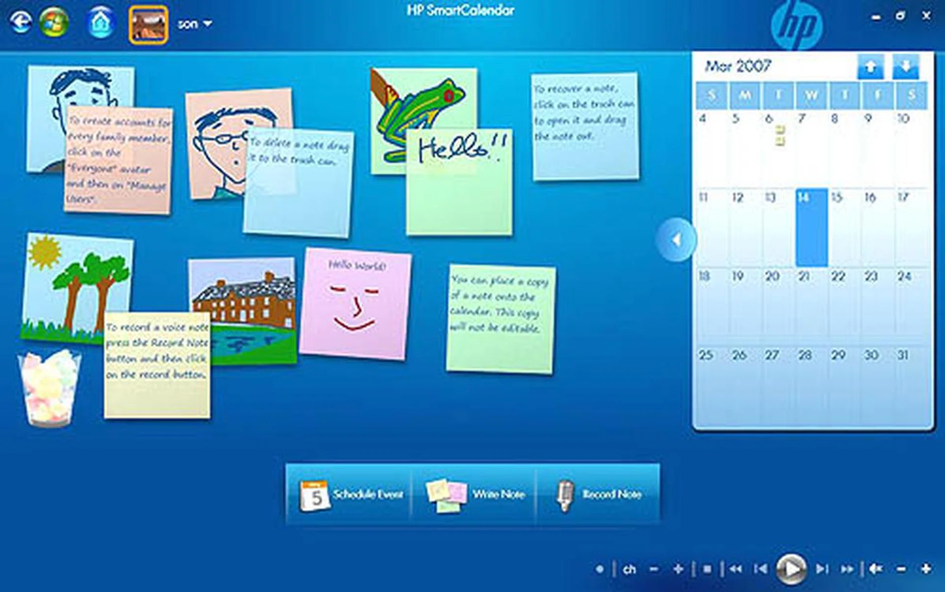 Another innovative use of the touchscreen interface is the HP SmartCalendar, where you can doodle and create handwritten notes to remind you or others about errands and tasks. Or simply just to have fun. 