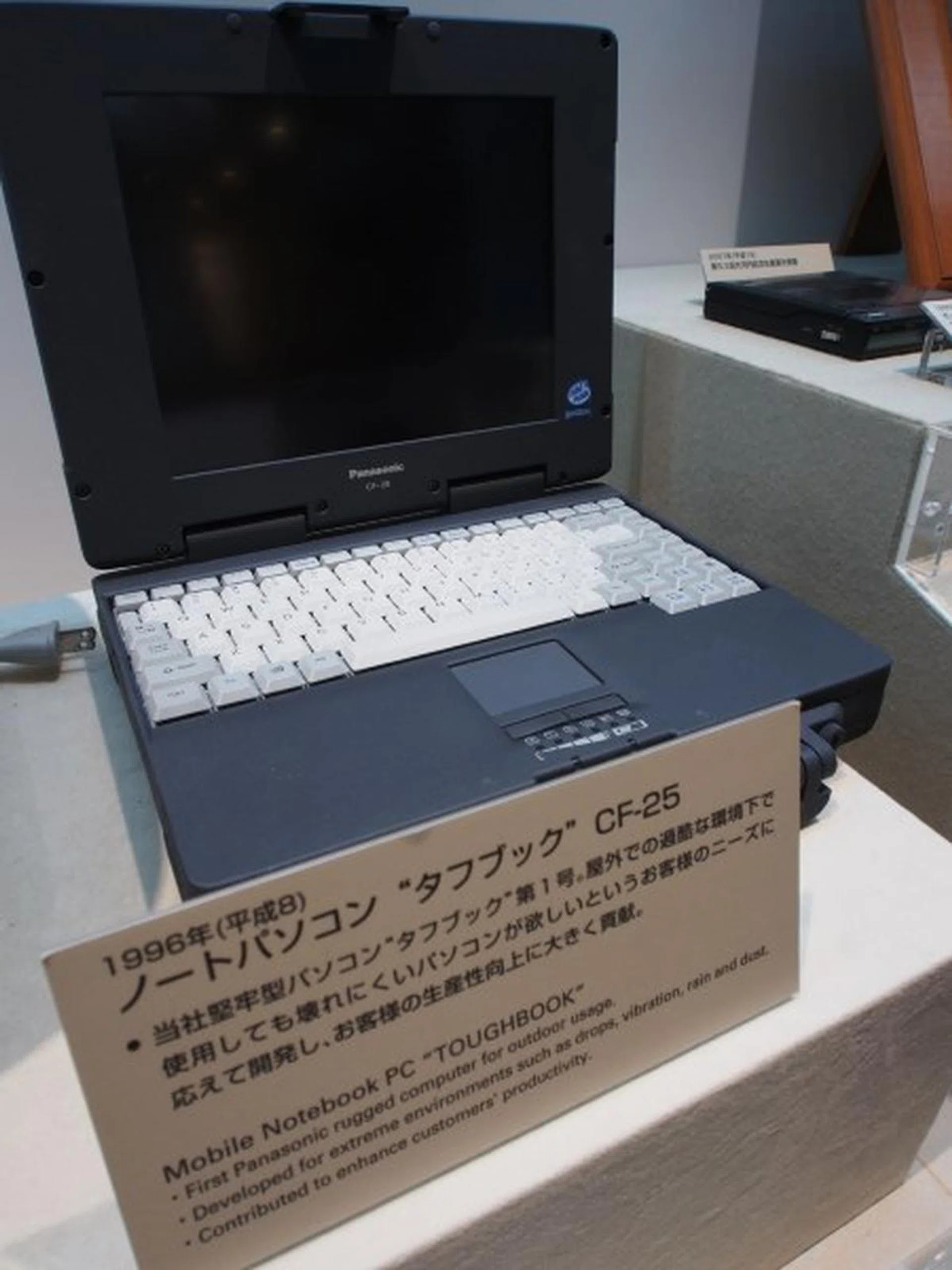 The CF-25 is the first Toughbook produced back in 1996.