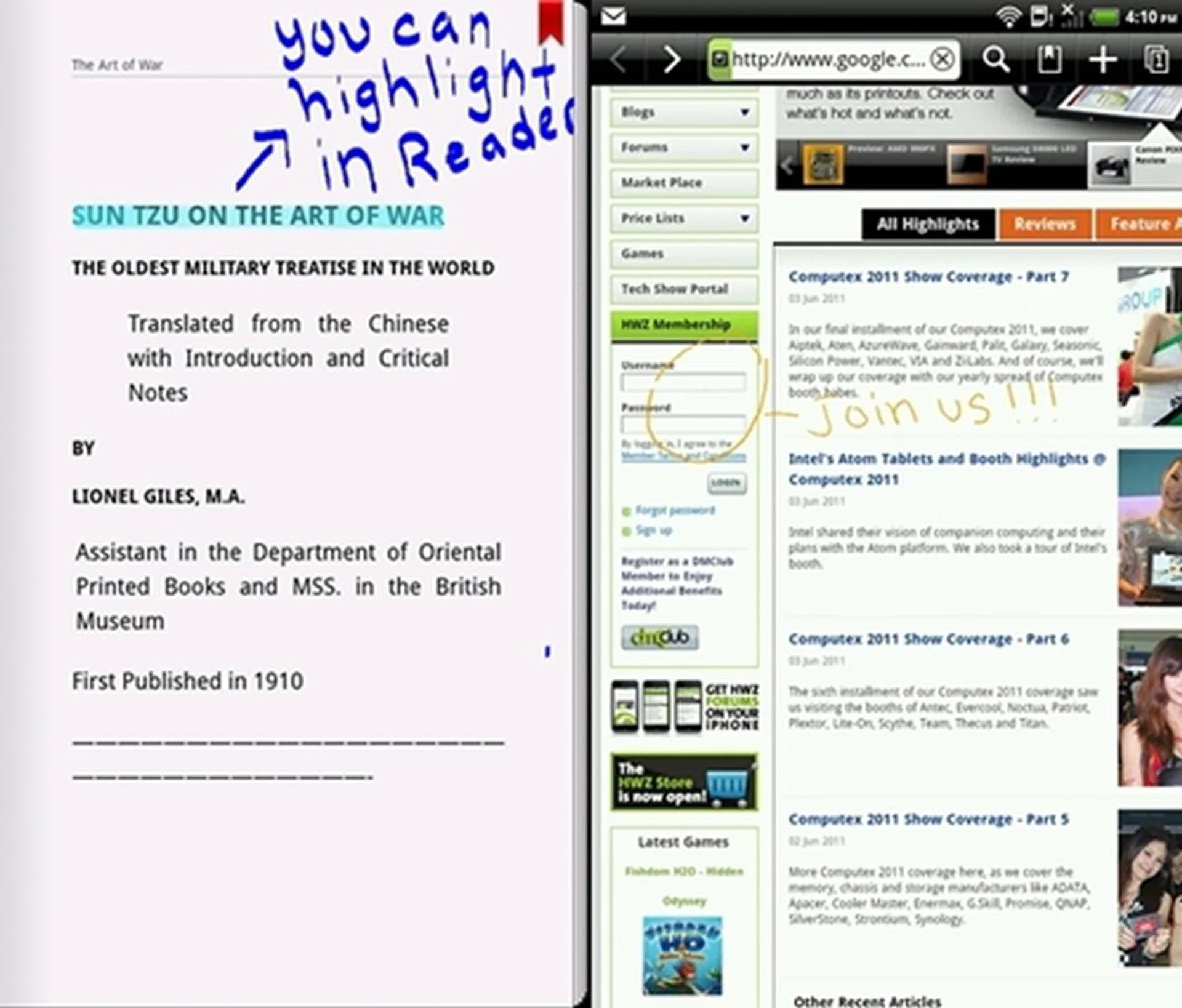 One cool feature of the HTC Pen is that it allows you to highlight text (left). In addition, to better relate to your friends, you can for example, screen-cap the web page you're browsing by tapping on the screen with the pen and immediately scribble notes on it and share with your friends in one smooth motion.