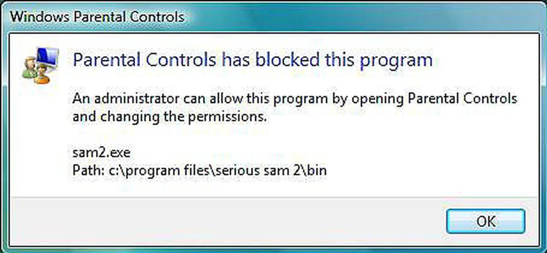 Here's an example of a pop up window that will appear when your child tries to launch a game that you have restricted.