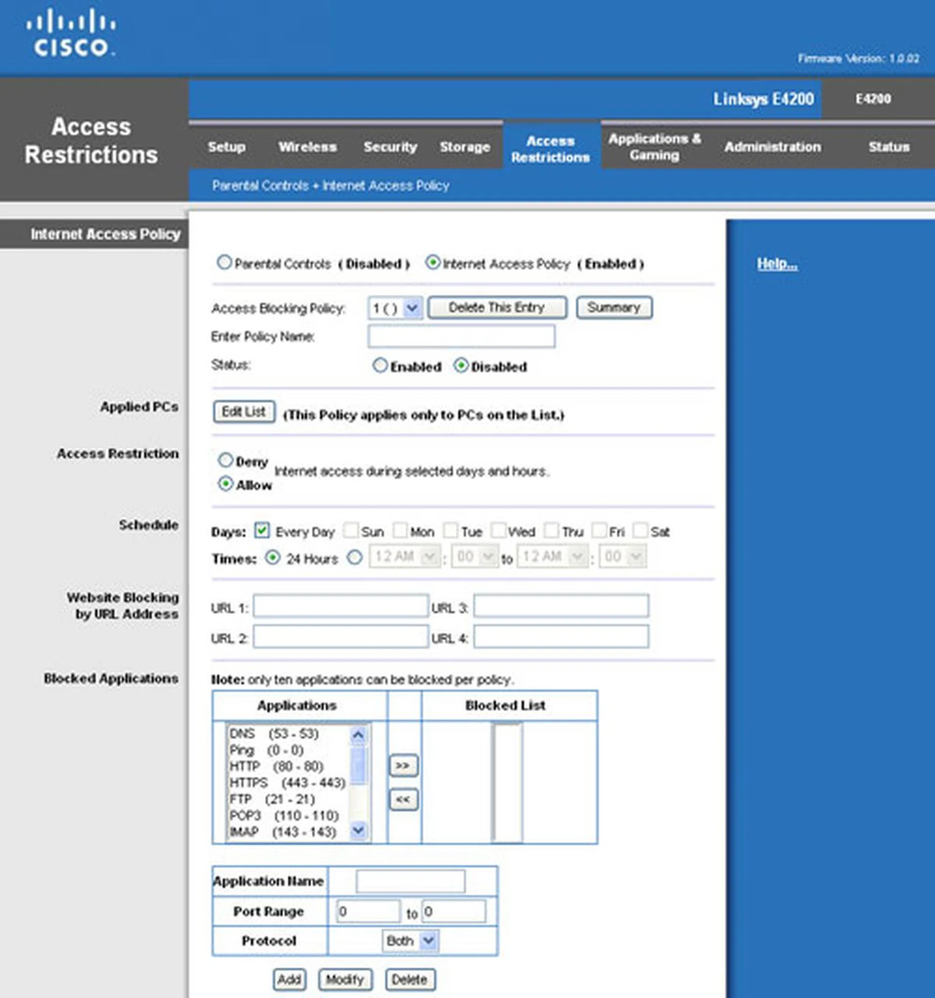 Linksys has siphoned its access restriction policies into two groups: Parental Controls and Internet Access Policy. Oddly, you can only enable one at any one time. You can also block applications based on their port range and network protocol.